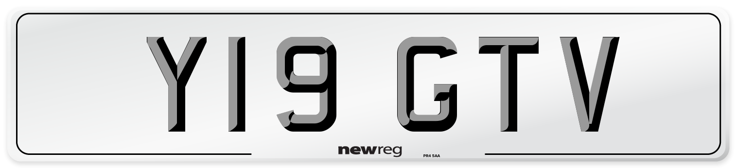 Y19 GTV Number Plate from New Reg